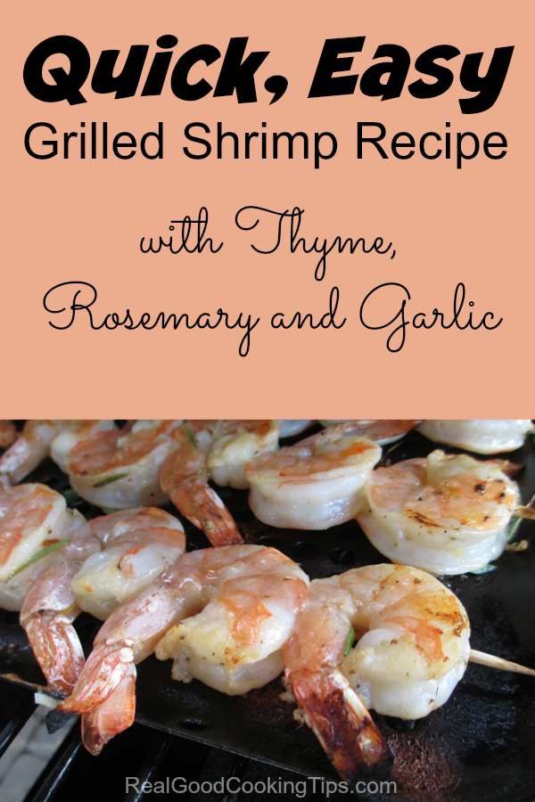 Grilled Shrimp Recipe with Thyme and Rosemary and Garlic 