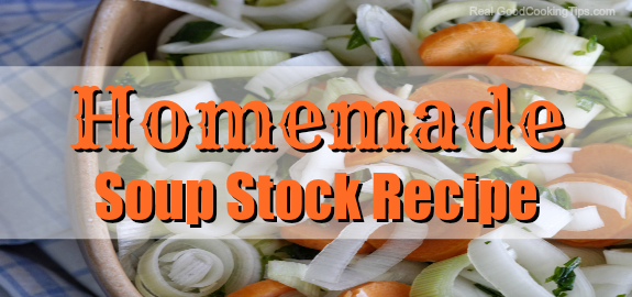 Easy Homemade Soup Stock