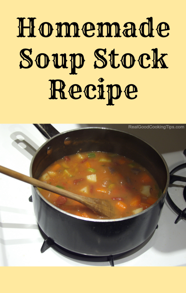Homemade Soup Stock Recipe 