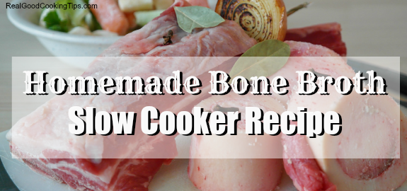 Homemade Bone Broth Slow Cooker Recipe