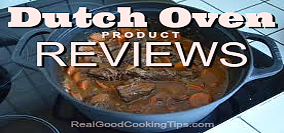 Dutch Oven Product Reviews