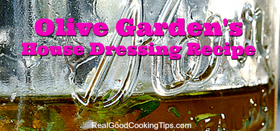 Copy Cat Olive Garden's House Dressing Recipe